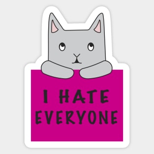 Cat Hates Everyone {Pink Sign) Sticker